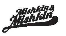Mishkin & Mishkin Mishkin & Mishkin